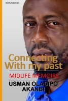Connecting With My Past: MIDLIFE MEMOIRS B08S2ZZ8PV Book Cover