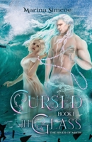 Cursed in Glass 1989967639 Book Cover