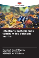 Infections bactériennes touchant les poissons marins (French Edition) 6209729428 Book Cover