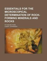 Essentials for the Microscopical Determination of Rock-Forming Minerals and Rocks; In Thin Sections 1017410968 Book Cover