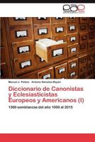 Diccionario de Canonistas y Eclesiasticistas Europeos y Americanos (I) 3845491795 Book Cover