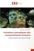 Variations périodiques des comportements humains: Activité humaine et apprentissage de la langue étrangère 3639544145 Book Cover