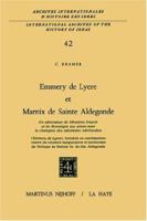 Emmery de Lyere Et Marnix de Sainte Aldegonde 9024751365 Book Cover