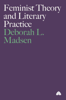 Feminist Theory And Literary Practice 0745316018 Book Cover