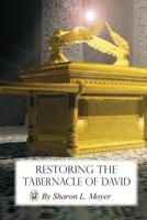 Restoring the Tabernacle of David 1077310048 Book Cover