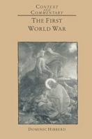 The First World War (Context & Commentary) 0333397762 Book Cover