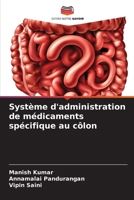 Système d'administration de médicaments spécifique au côlon (French Edition) 6208324955 Book Cover