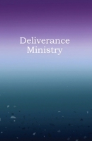 Deliverance Ministry B0FW8N97QC Book Cover