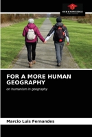 For a More Human Geography 6203127426 Book Cover