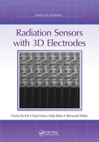 Radiation Sensors with 3D Electrodes 0367780372 Book Cover