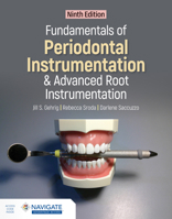 Fundamentals of Periodontal Instrumentation and Advanced Root Instrumentation 1284019330 Book Cover