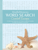MindfulMoments Word Search Coastal Escape: A Calming Collection of Ocean-Inspired Puzzles to Help You Relax & Unwind 0764373617 Book Cover