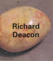 Richard Deacon (Contemporary Artists) 0714839493 Book Cover