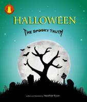Halloween - The Spooky Truth 1734829346 Book Cover