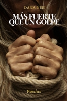 Más fuerte que un golpe (Spanish Edition) 1068574224 Book Cover