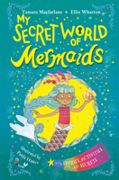 My Secret World of Mermaids 1684641500 Book Cover