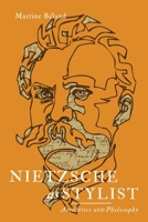 Nietzsche as Stylist: Aesthetics and Philosophy 0228021111 Book Cover