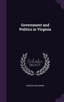 Government And Politics In Virginia 1166474887 Book Cover