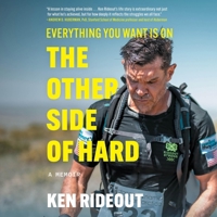 Everything You Want Is on the Other Side of Hard 1668127083 Book Cover