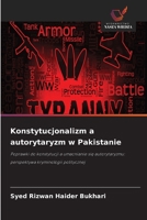 Konstytucjonalizm a autorytaryzm w Pakistanie (Polish Edition) 6630354893 Book Cover
