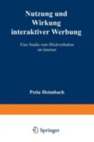 Nutzung Und Wirkung Interaktiver Werbung: Eine Studie Zum Blickverhalten Im Internet 3824473682 Book Cover