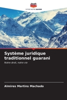 Système juridique traditionnel guarani (French Edition) 6206959511 Book Cover