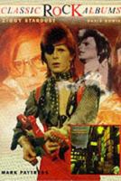 The Rise and Fall of Ziggy Stardust and the Spiders from Mars: David Bowie (Classic Rock Album Series) 0028647718 Book Cover