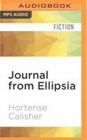 JOURNAL FROM ELLIPSIA. 1531811280 Book Cover