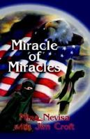 Miracle of Miracles: A Muslim Woman's Conversion to Christ And Flight from the Perils of Islam 188392846X Book Cover