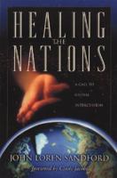 Healing the Nations: A Call to Global Intercession 0800792769 Book Cover