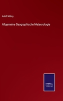 Allgemeine Geographische Meteorologie 3375111622 Book Cover