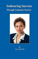 Embracing Success Through Customer Service 9768244038 Book Cover