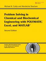 Problem Solving in Chemical and Biochemical Engineering with POLYMATH, Excel, and MATLAB (2nd Edition) (Prentice Hall International Series in the Physical and Chemical Engineering Sciences) 0131482041 Book Cover