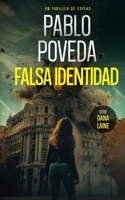 Falsa Identidad: Un thriller de esp�as 1079651993 Book Cover