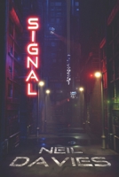Signal: A science fiction/fantasy short story collection B0FRZ32QT2 Book Cover