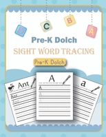 Pre-K Dolch Sight Word Tracing: 100 super sight word poems,dolch sight words,scholastic 100 words kids need to read by 2nd grade,libros de primaria de ... trace barnett,tracing workbook carson dellosa B08M8DGK5B Book Cover