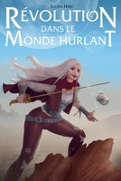 Révolution dans le Monde Hurlant (French Edition) B08X65PLHF Book Cover