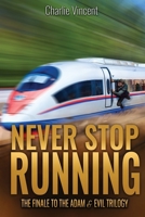 Never Stop Running 1720143315 Book Cover