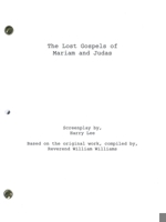 The Lost Gospels of Mariam and Judas: The Screenplay 1665569816 Book Cover