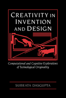 Creativity in Invention and Design 0521068894 Book Cover
