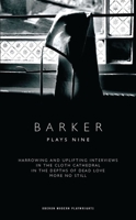 Barker: Plays Nine 1783193115 Book Cover