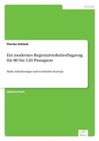 Ein Modernes Regionalverkehrsflugzeug Fur 80 Bis 120 Passagiere 3838663721 Book Cover