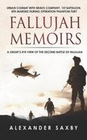 Fallujah Memoirs: A Grunt's Eye View of the Second Battle of Fallujah B0932848MF Book Cover