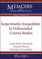 Isoperimetric Inequalities in Unbounded Convex Bodies 1470451182 Book Cover