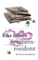 Seniorenresidenz: Ein Deutschlandkrimi 3757808827 Book Cover