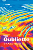 The Oubliette: A Novel B0F69F92YG Book Cover