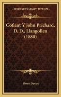 Cofiant Y John Prichard, D. D., Llangollen (1880) 1168249236 Book Cover