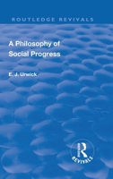 A Revival: A Philosophy of Social Progress (1920): 2nd Edition 1138557439 Book Cover