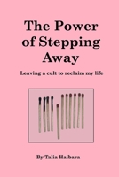 The Power of Stepping Away 1006167897 Book Cover