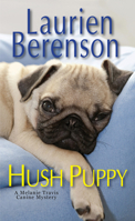 Hush Puppy: A Melanie Travis Mystery (Melanie Travis Mysteries (Paperback)) 149671928X Book Cover